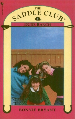 Book cover for Saddle Club Book 6: Dude Ranch