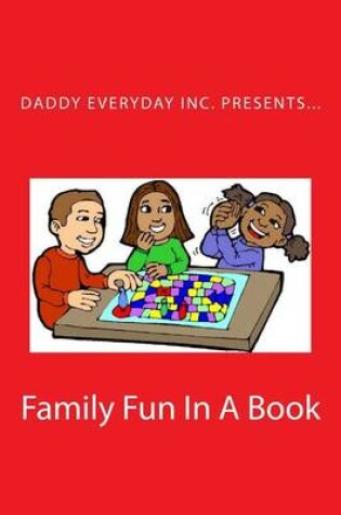 Cover of Family Fun in a Book