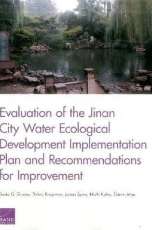 Cover of Evaluation of the Jinan City Water Ecological Development Implementation Plan and Recommendations for Improvement