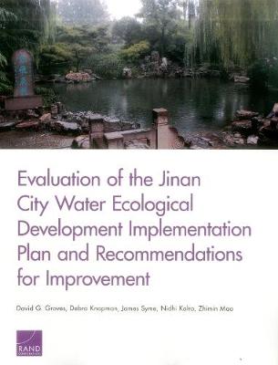 Book cover for Evaluation of the Jinan City Water Ecological Development Implementation Plan and Recommendations for Improvement