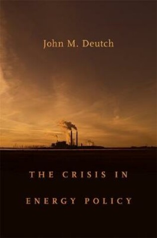 Cover of The Crisis in Energy Policy