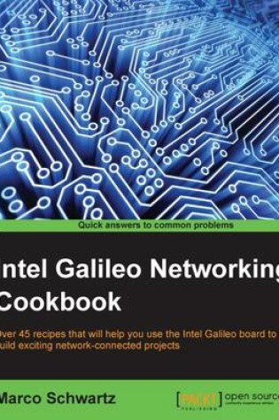 Cover of Intel Galileo Networking Cookbook