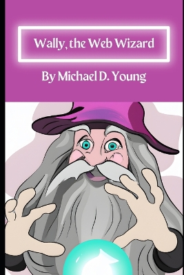 Book cover for Wally the Web Wizard