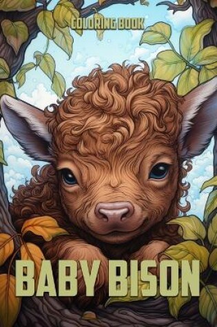 Cover of Baby Bison Coloring Book