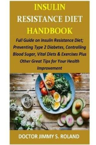 Cover of Insulin Resistance Diet Handbook