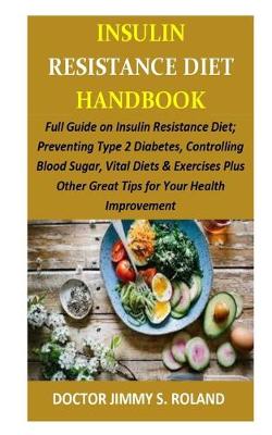 Book cover for Insulin Resistance Diet Handbook