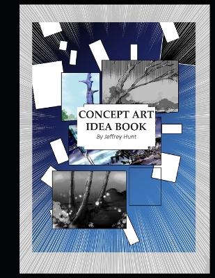 Book cover for The Concept Art Idea Book