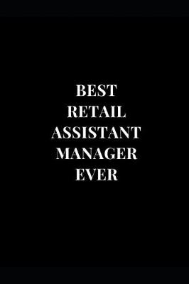 Book cover for Best Retail Assistant Manager Ever