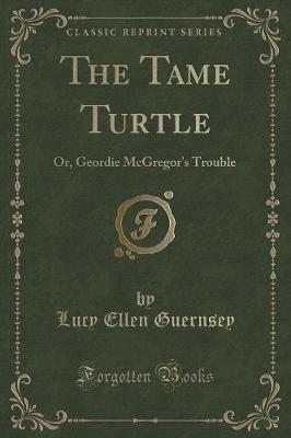 Book cover for The Tame Turtle