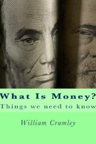 Cover of What Is Money?