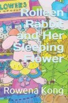 Book cover for Rolleen Rabbit and Her Sleeping Flower