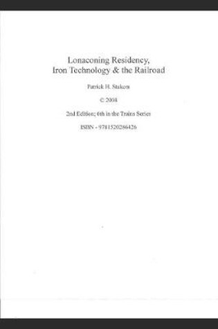 Cover of Lonaconing Residency Iron Technology & the Railroad