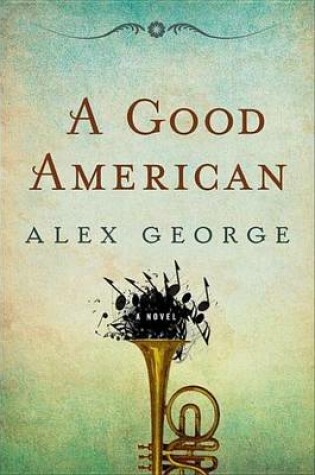 Cover of A Good American