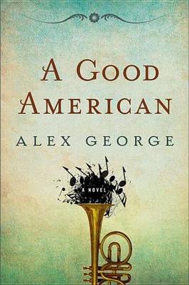 Book cover for A Good American