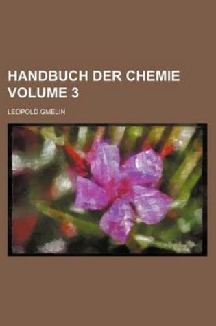 Cover of Handbuch Der Chemie Volume 3