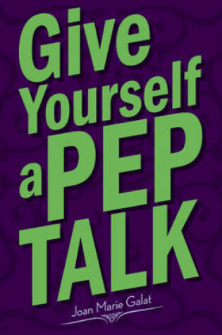 Cover of Give Yourself a Pep Talk