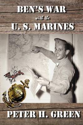 Book cover for Ben's War with the U. S. Marines