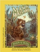 Book cover for Mason Se Muda/Mason Moves Away (Bilingual)