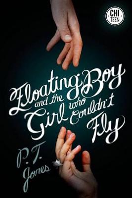 Book cover for Floating Boy and the Girl Who Couldn't Fly