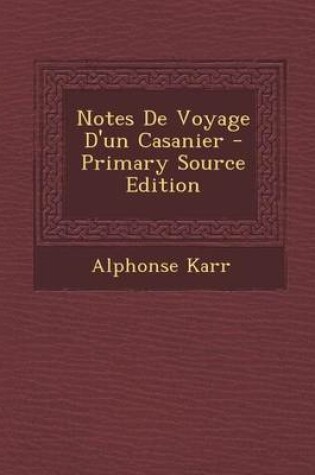 Cover of Notes de Voyage D'Un Casanier