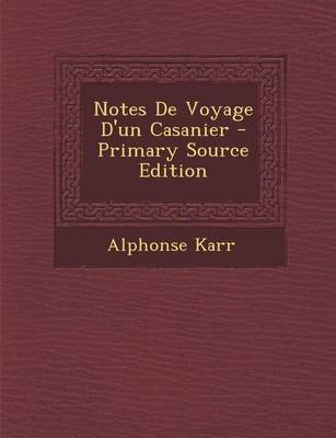 Book cover for Notes de Voyage D'Un Casanier