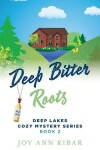Book cover for Deep Bitter Roots