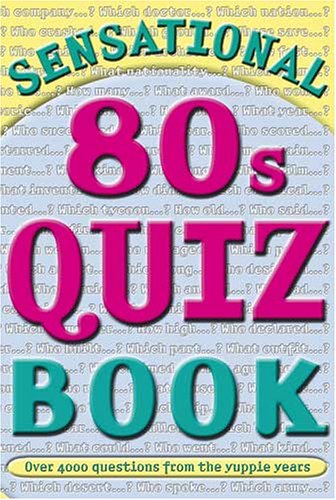 Book cover for Sensational 80's Quizbook