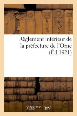 Book cover for Règlement Intérieur de la Préfecture de l'Orne