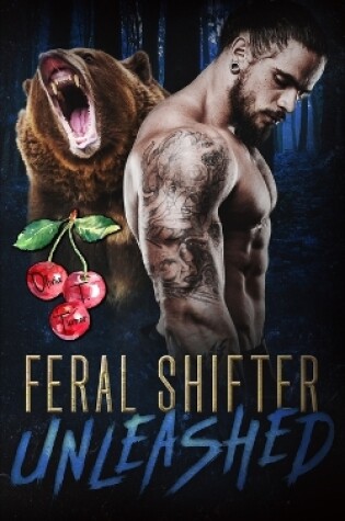Cover of Feral Shifter Unleashed