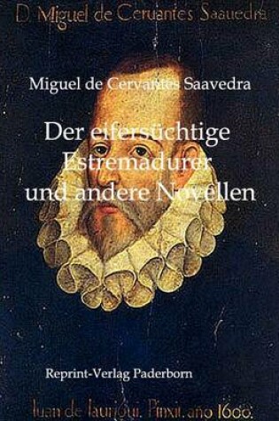 Cover of Der eifersüchtige Estremadurer und andere Novellen