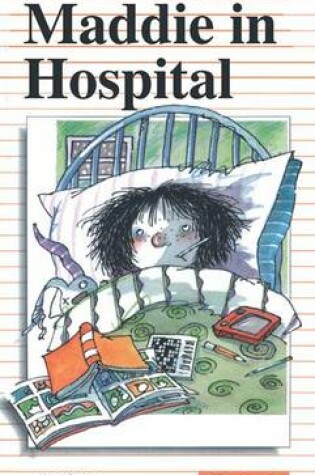 Cover of Maddie in Hospital