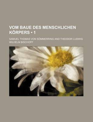 Book cover for Vom Baue Des Menschlichen Korpers (1)