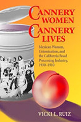 Book cover for Cannery Women, Cannery Lives