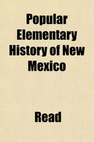 Cover of Popular Elementary History of New Mexico