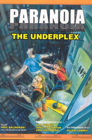 Cover of Paranoia - the Underplex