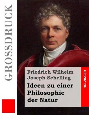 Book cover for Ideen zu einer Philosophie der Natur (Grossdruck)