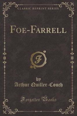Book cover for Foe-Farrell (Classic Reprint)