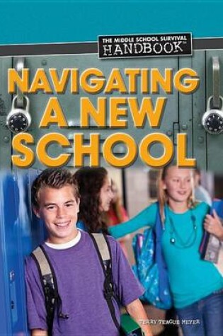 Cover of Navigating a New School