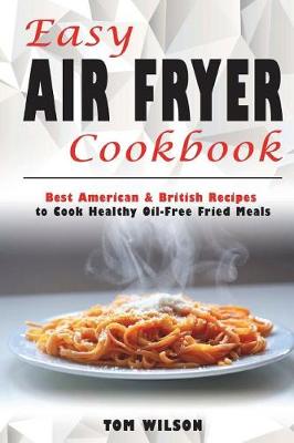 Book cover for Easy Air Fryer Cookbook