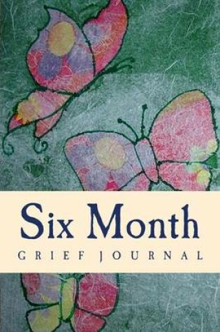 Cover of Six Month Grief Journal