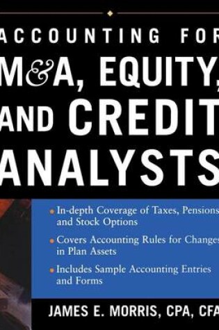 Cover of Accounting for M&A, Credit, and Equity Analysts