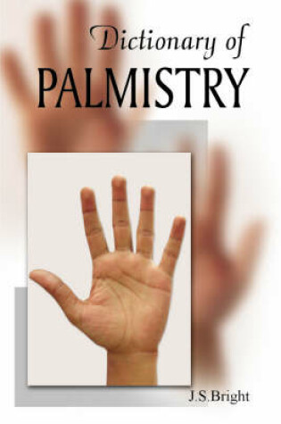 Cover of The Dictionary of Palmistry