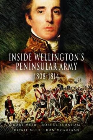 Cover of Inside Wellington's Peninsular Army: 1808- 814