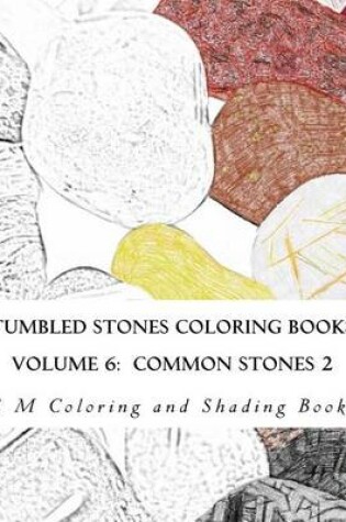 Cover of Tumbled Stones Coloring Books