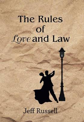 Book cover for The Rules of Love and Law