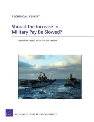 Book cover for Should the Increase in Military Pay be Slowed?
