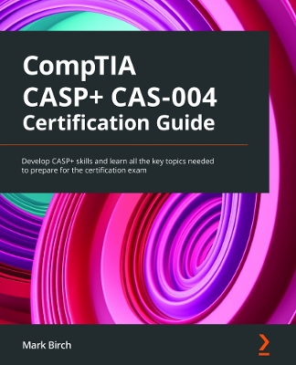 Cover of CompTIA CASP+ CAS-004 Certification Guide