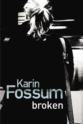 Broken by Karin Fossum