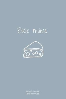 Book cover for Brie mine