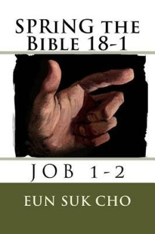 Cover of Spring the Bible 18-1